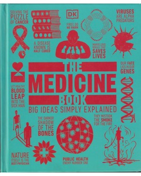 The Medicine Book: Big Ideas Simply Explained