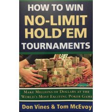 How to Win No-Limit Hold'em Tournaments